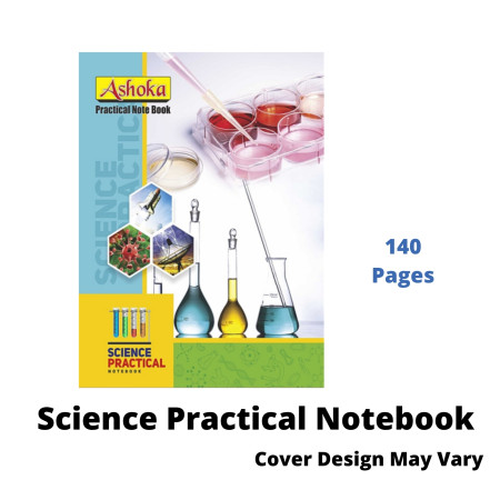 Ashoka Science Practical Notebook - 140 Pages