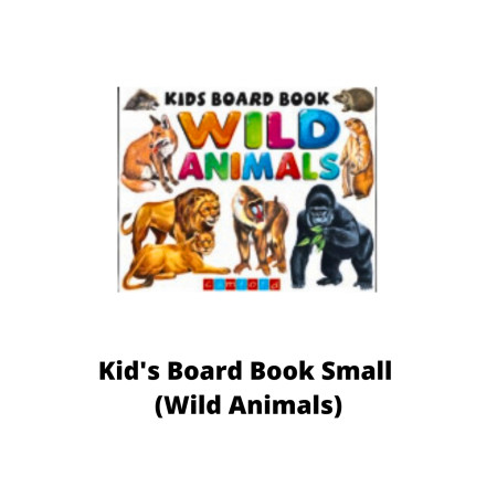 Kid's Board Book Small (Wild Animals)